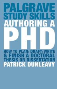 Authoring a PhD av Patrick Dunleavy