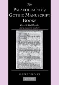The Palaeography of Gothic Manuscript Books av Albert Derolez