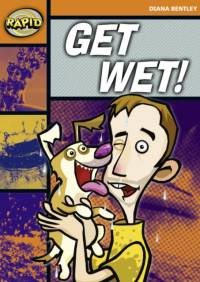 Rapid Reading: Get Wet! (Starter Level 2A) av Diana Bentley