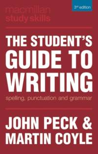 The Student's Guide to Writing av John Peck