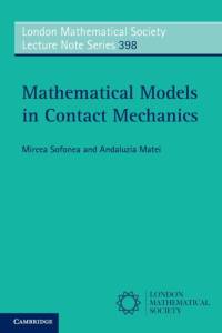 Mathematical Models in Contact Mechanics av Mircea (Universite de Perpignan Sofonea