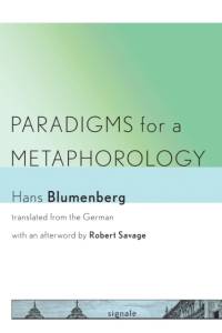 Paradigms for a Metaphorology av Hans Blumenberg