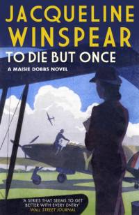 To Die But Once av Jacqueline Winspear