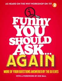 Funny You Should Ask . . . Again av QI Elves