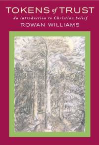 Tokens of Trust av Rowan Williams