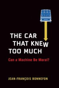 The Car That Knew Too Much av Jean-Francois Bonnefon