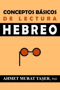 Conceptos Basicos De Lectura Hebreo av Ahmet Murat Taş