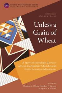 Unless a Grain of Wheat