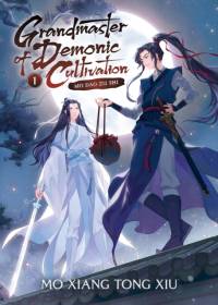 Grandmaster of Demonic Cultivation: Mo Dao Zu Shi (Novel) Vol. 1 av Mo Xiang Tong Xiu