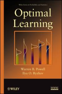 Optimal Learning av Warren B. (Princeton University) Powell