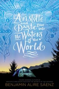 Aristotle and Dante Dive into the Waters of the World av Benjamin Alire Saenz