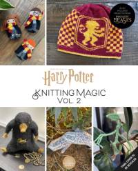 Harry Potter: Knitting Magic: More Patterns From Hogwarts and Beyond av Tanis Gray