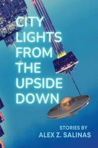 City Lights From the Upside Down av Alex Z Salinas