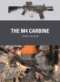 The M4 Carbine av Chris McNab