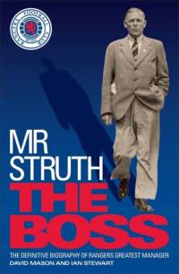 Mr Struth: The Boss av David Mason