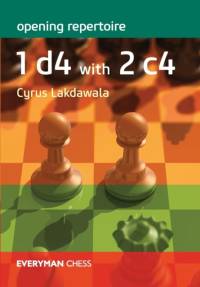 Opening Repertoire: 1 d4 with 2 c4 av Cyrus Lakdawala