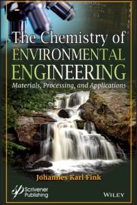 The Chemistry of Environmental Engineering av Johannes Karl (University of Leoben Fink