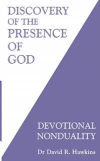Discovery of the Presence of God av David R. Hawkins