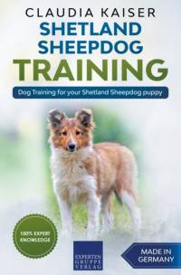 Shetland Sheepdog Training - Dog Training for your Shetland Sheepdog puppy av Claudia Kaiser