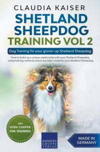 Shetland Sheepdog Training Vol 2 - Dog Training for your grown-up Shetland Sheepdog av Claudia Kaiser