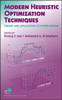 Modern Heuristic Optimization Techniques av Lee