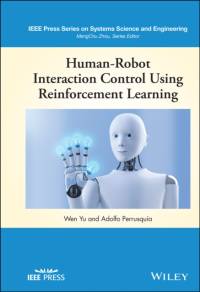 Human-Robot Interaction Control Using Reinforcement Learning av Wen (Instituto Politecnico Nacional (CINVESTAV-IPN) Yu