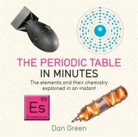 Periodic Table in Minutes av Dan Green