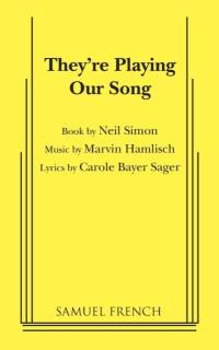 They're Playing Our Song av Neil Simon
