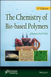 The Chemistry of Bio-based Polymers av Johannes Karl (University of Leoben Fink