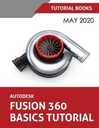 Autodesk Fusion 360 Basics Tutorial av Tutorial Books