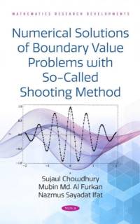 Numerical Solutions of Boundary Value Problems with So-Called Shooting Method av Sujaul Chowdhury