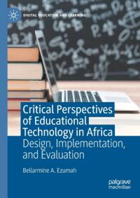 Critical Perspectives of Educational Technology in Africa av Bellarmine A. Ezumah