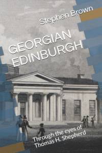 Georgian Edinburgh av Stephen Brown
