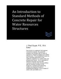 Introduction to Standard Methods of Concrete Repair for Water Resources Structures av Guyer J. Paul Guyer