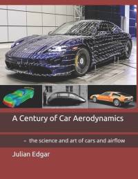 A Century of Car Aerodynamics av Julian Edgar