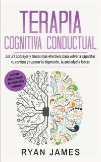 Terapia cognitiva conductual av James Ryan James