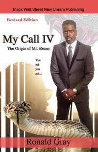 My Call IV The Origin of Mr. Bones av Ronald Gray