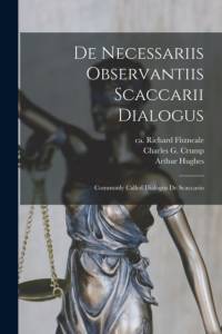 De Necessariis Observantiis Scaccarii Dialogus av Arthur Hughes