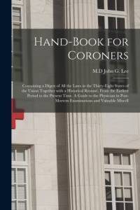 Hand-book for Coroners av John G.