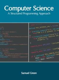 Computer Science: A Structured Programming Approach av Samuel Green