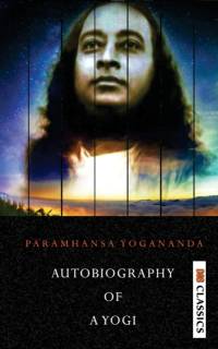 Autobiography of a Yogi av Paramhansa Yogananda