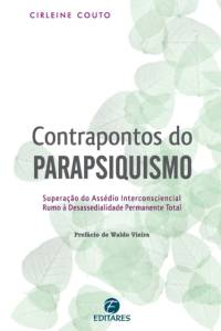 Contrapontos do Parapsiquismo by Cirleine Couto
