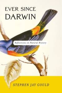 Ever Since Darwin av Stephen Jay Gould