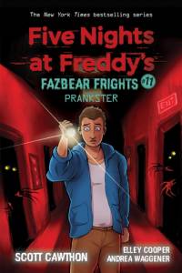 Prankster (Five Nights at Freddy's: Fazbear Frights #11) av Scott Cawthon