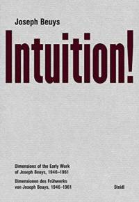 Joseph Beuys: Intuition! av Joseph Beuys