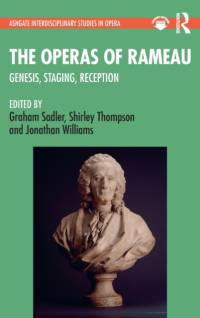 The Operas of Rameau av Graham Sadler