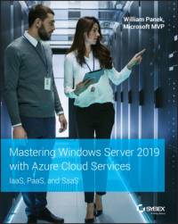 Mastering Windows Server 2022 with Azure Cloud Services av William Panek