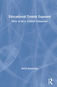 Educational Trends Exposed av David Armstrong