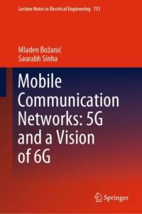 Mobile Communication Networks: 5G and a Vision of 6G av Saurabh Sinha