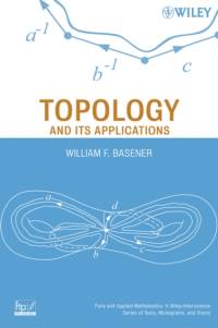 Topology and Its Applications av William F. (Rochester Institute of Technology) Basener